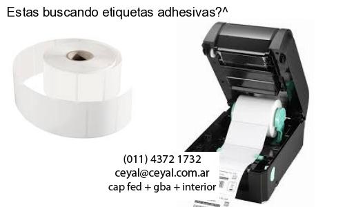 Estas buscando etiquetas adhesivas?^